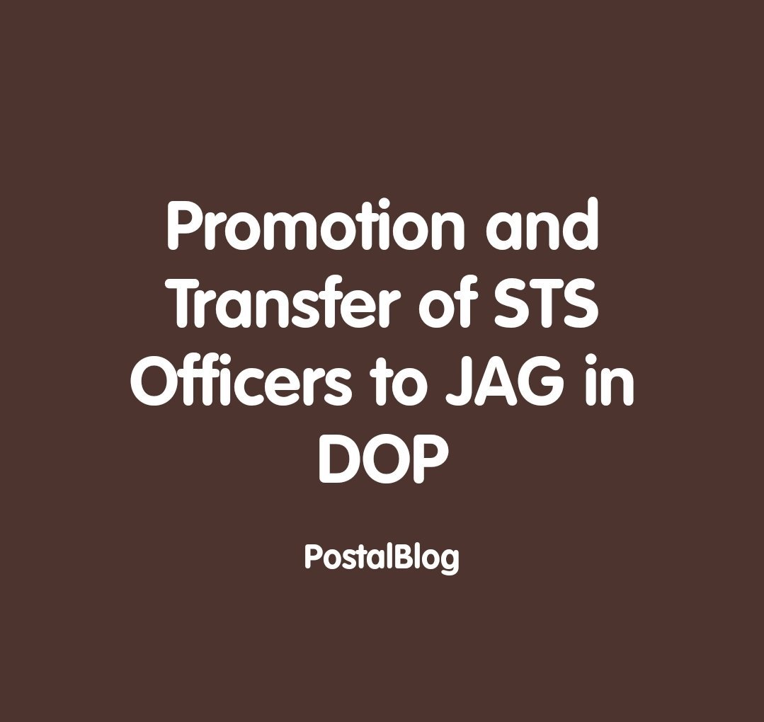 STS officers Promotion and Transfer in DOP