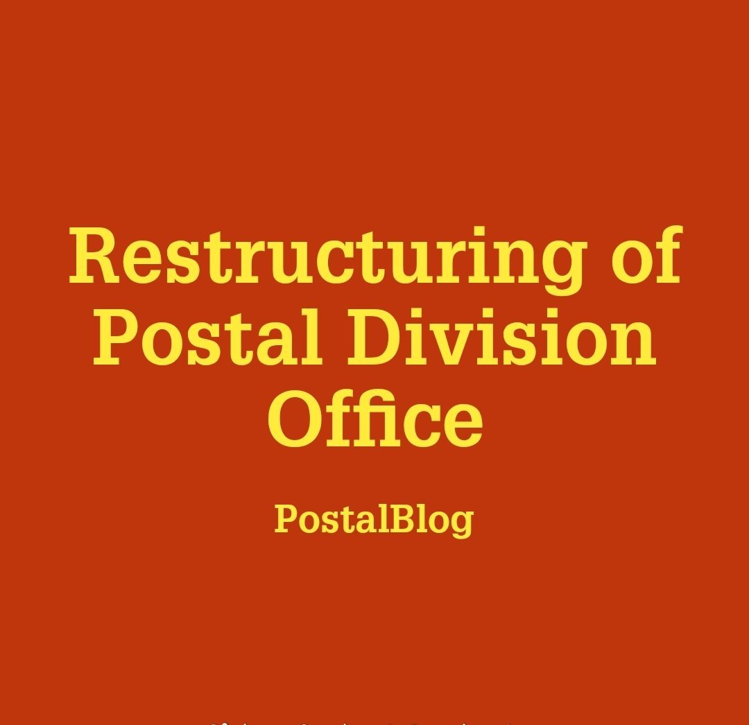 Restructuring of Postal Division Office