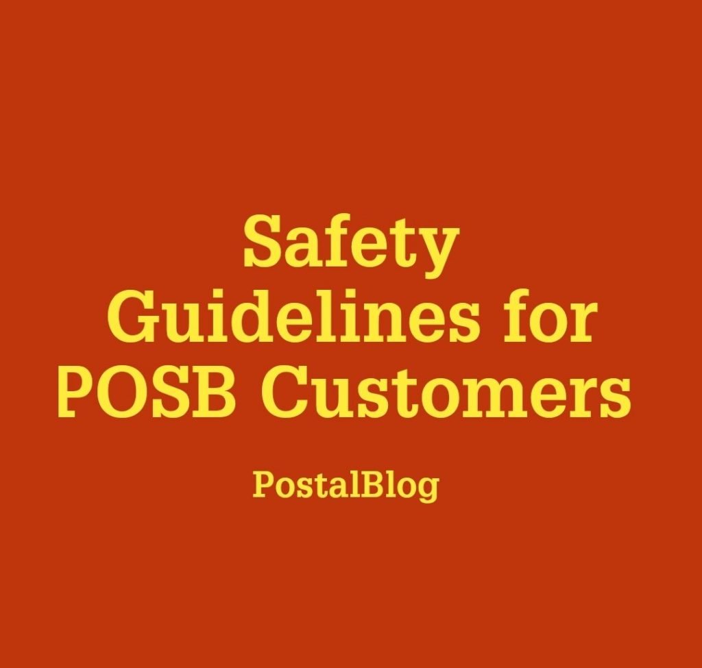 safety-guidelines-for-posb-customers-postalblog