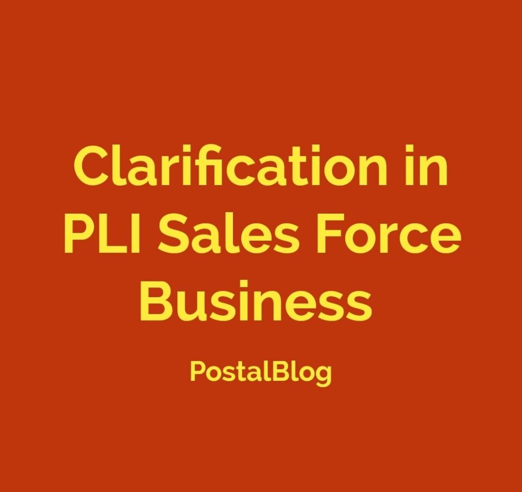 Clarification In PLI Sales Force Business PostalBlog